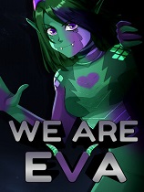 我们是Eva