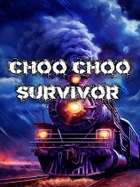 《ChooChoo幸存者》免安装中文学习版[Build.20240415|官方中文]
