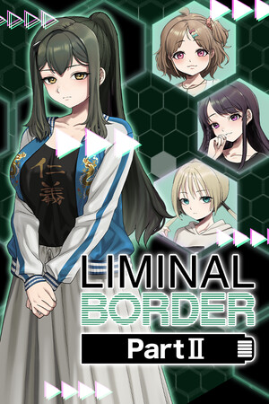 Liminal Border Part II免安装绿色学习版