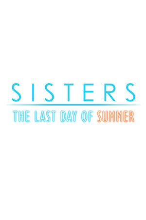 《Sisters：夏日最后的一天》免安装绿色学习版